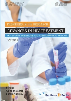 Advances in HIV Treatment: HIV Enzyme Inhibitors and Antiretroviral Therapy by Nanzigu, Sarah