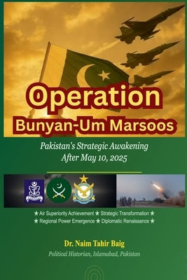 Operation Bunyan um Marsoos by Baig, Naim Tahir