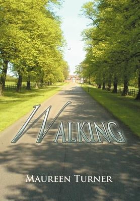 Walking by Turner, Maureen