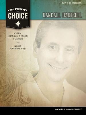 Composer's Choice - Randall Hartsell: National Federation of Music Clubs 2020-2024 Selection Early to Mid-Elementary Level by Hartsell, Randall