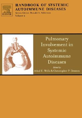 Pulmonary Involvement in Systemic Autoimmune Diseases: Volume 2 by Asherson, Ronald