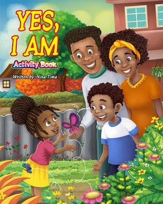 Yes, I am: Activity Book by Tima, Nina
