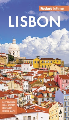 Fodor's InFocus Lisbon by Fodor's Travel Guides