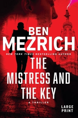 The Mistress and the Key by Mezrich, Ben