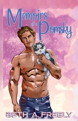 Memoirs of a Pomsky by Freely, Beth a.