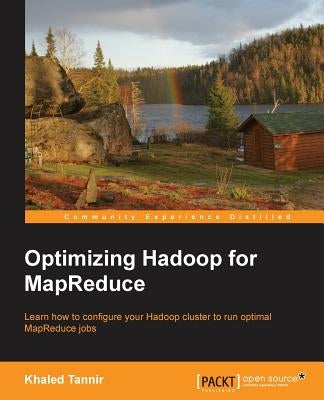 Optimizing Mapreduce by Tannir, Kaled