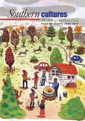 Southern Cultures: The Best of Southern Food by Watson, Harry L.