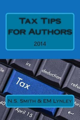 Tax Tips for Authors by Lynley, Em