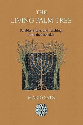 The Living Palm Tree by Satz, Mario