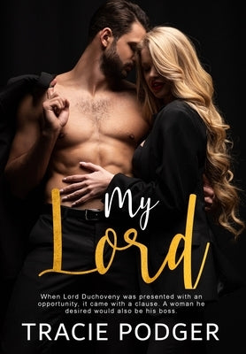 My Lord by Podger, Tracie
