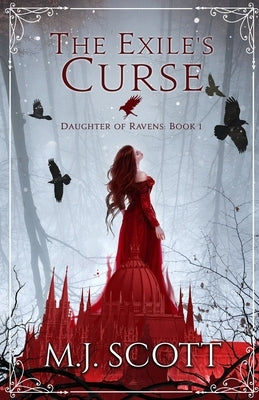 The Exile's Curse by Scott, M. J.