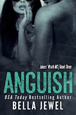 Anguish by Jewel, Bella