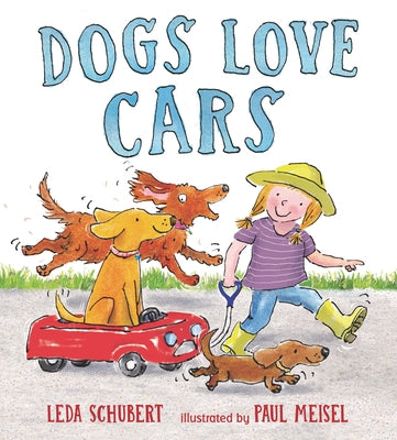 Dogs Love Cars by Schubert, Leda