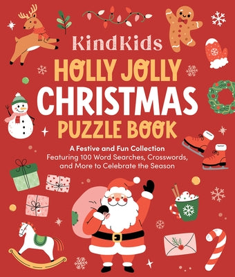 Kindkids Holly Jolly Christmas Puzzle Book: A Festive and Fun Collection Featuring 100 Word Searches, Crosswords, and More to Celebrate the Season by Better Day Books