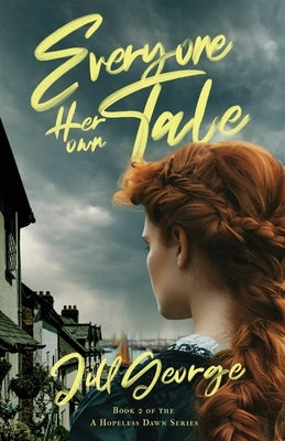 Everyone Her Own Tale by George