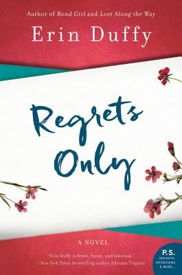 Regrets Only by Duffy, Erin