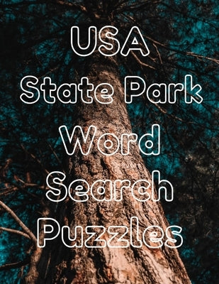 USA State Park Word Search Puzzles: 80 Large Print Pages, Fun for All Ages by Paulk, Kd
