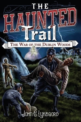The War of the Dublin Woods by C. Lukegord, John