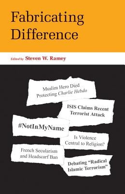 Fabricating Difference by Ramey, Steven W.
