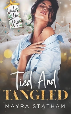 Tied and Tangled by Goda, Julia