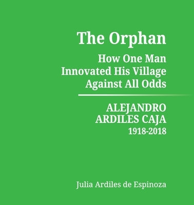 The Orphan by Ardiles de Espinoza, Julia