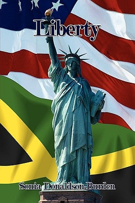 Liberty by Donaldson-Burden, Sonia