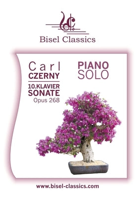 10. Klaviersonate, Opus 268: Piano Solo by Begley, Stephen