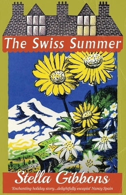 The Swiss Summer by Gibbons, Stella