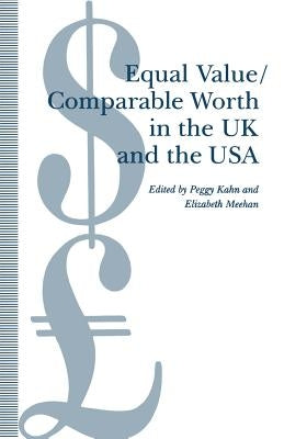 Equal Value/Comparable Worth in the UK and the USA by Meehan, Elizabeth
