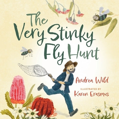 The Very Stinky Flyhunt by Wild, Andrea