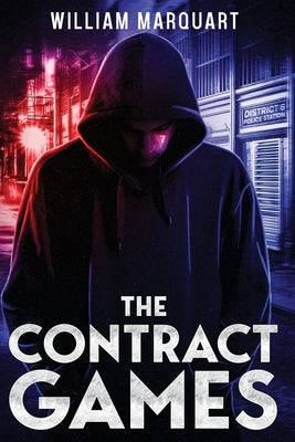 The Contract Games by Marquart, William