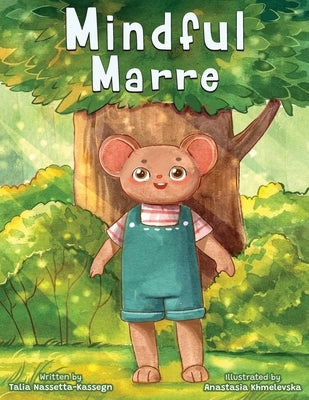 Mindful Marre by Khmelevska, Anastasia