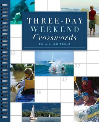 Three-Day Weekend Crosswords by Billig, Leslie