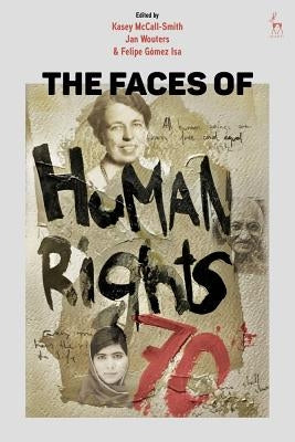 The Faces of Human Rights by McCall-Smith, Kasey