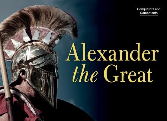 Alexander the Great by Doleac, Miles