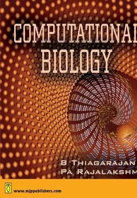 Computational Biology by Thiagarajan, B.