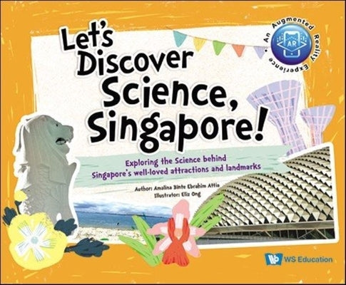 Let's Discover, Singapore! by Ebrahim Attia, Amalina Bte