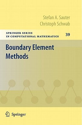 Boundary Element Methods by Sauter, Stefan A.