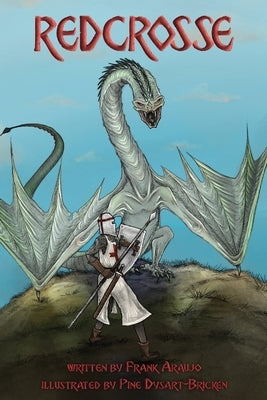 Redcrosse by Araujo, Frank P.