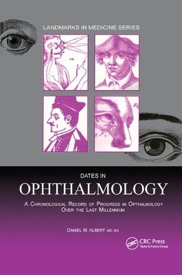 Dates in Ophthalmology by Albert, Daniel M.