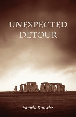 Unexpected Detour by Knowles, Pamela