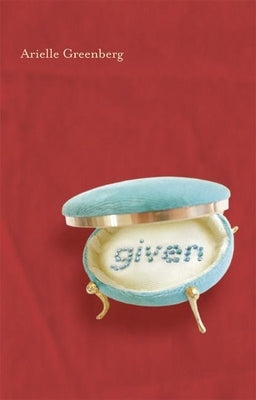 Given by Greenberg, Arielle