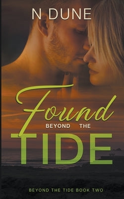 Found Beyond the Tide by Dune, N.