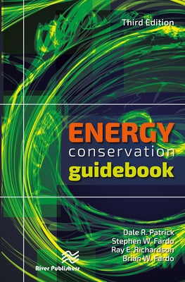 Energy Conservation Guidebook, Third Edition by Patrick, Dale R.