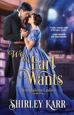 What An Earl Wants by Karr, Shirley