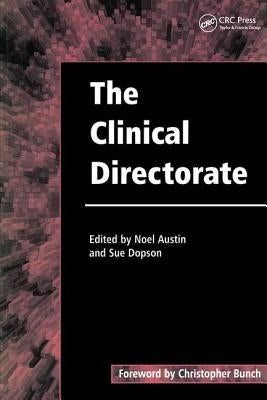 The Clinical Directorate by Austin, Noel