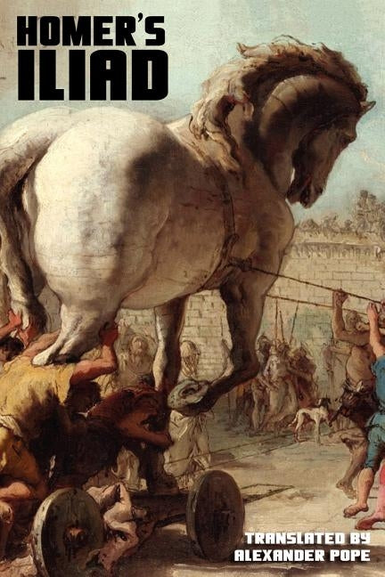Homer's Iliad by Pope, Alexander