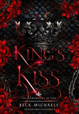King's Kiss (Chronicles of Urn #2) by Michaels, Beck