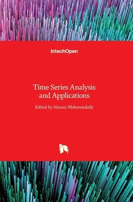 Time Series Analysis and Applications by Mohamudally, Nawaz