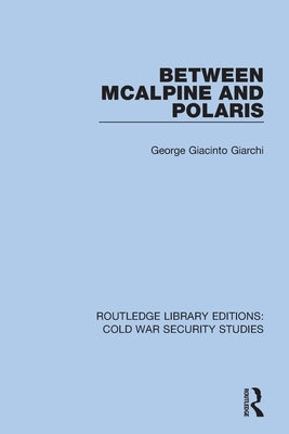 Between McAlpine and Polaris by Giarchi, George Giacinto